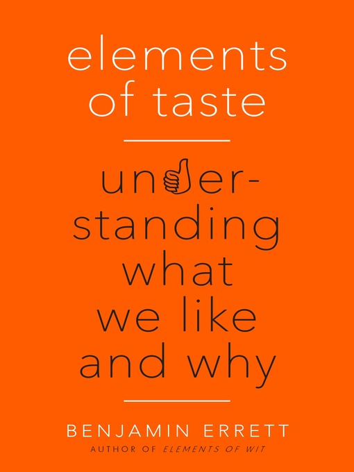 Title details for Elements of Taste by Benjamin Errett - Available